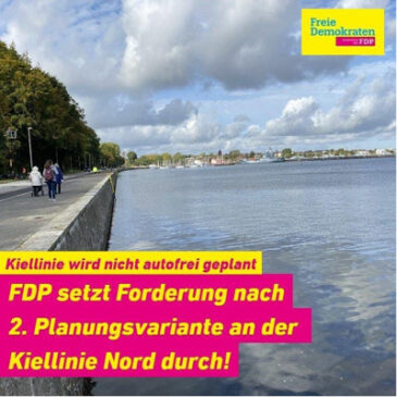 FDP setzt Forderung nach PKW Planungsvariante an der Kiellinie Nord durch